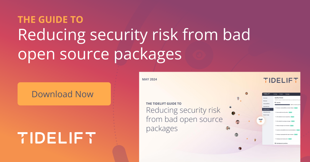 The Tidelift guide to reducing security risk from bad open source packages