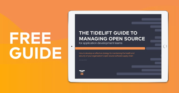 Tidelift guide to managing open source