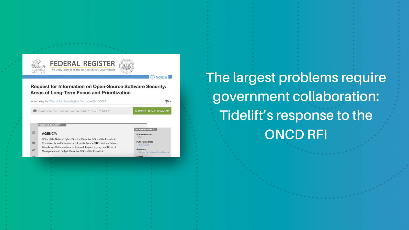 The largest problems require government collaboration: Tidelift’s response to the ONCD RFI