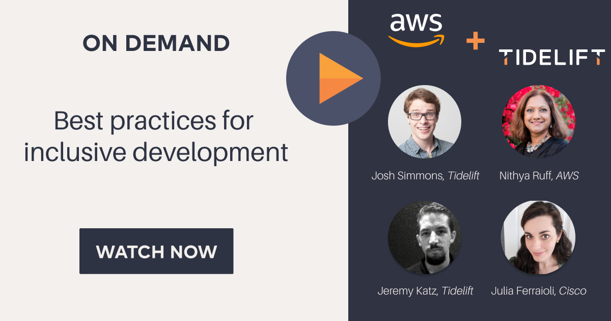 AWS + Tidelift panel: Best practices for inclusive development