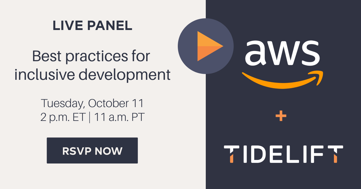 AWS + Tidelift panel: Best practices for inclusive development